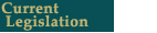 Current Legislation