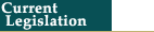 Current Legislation